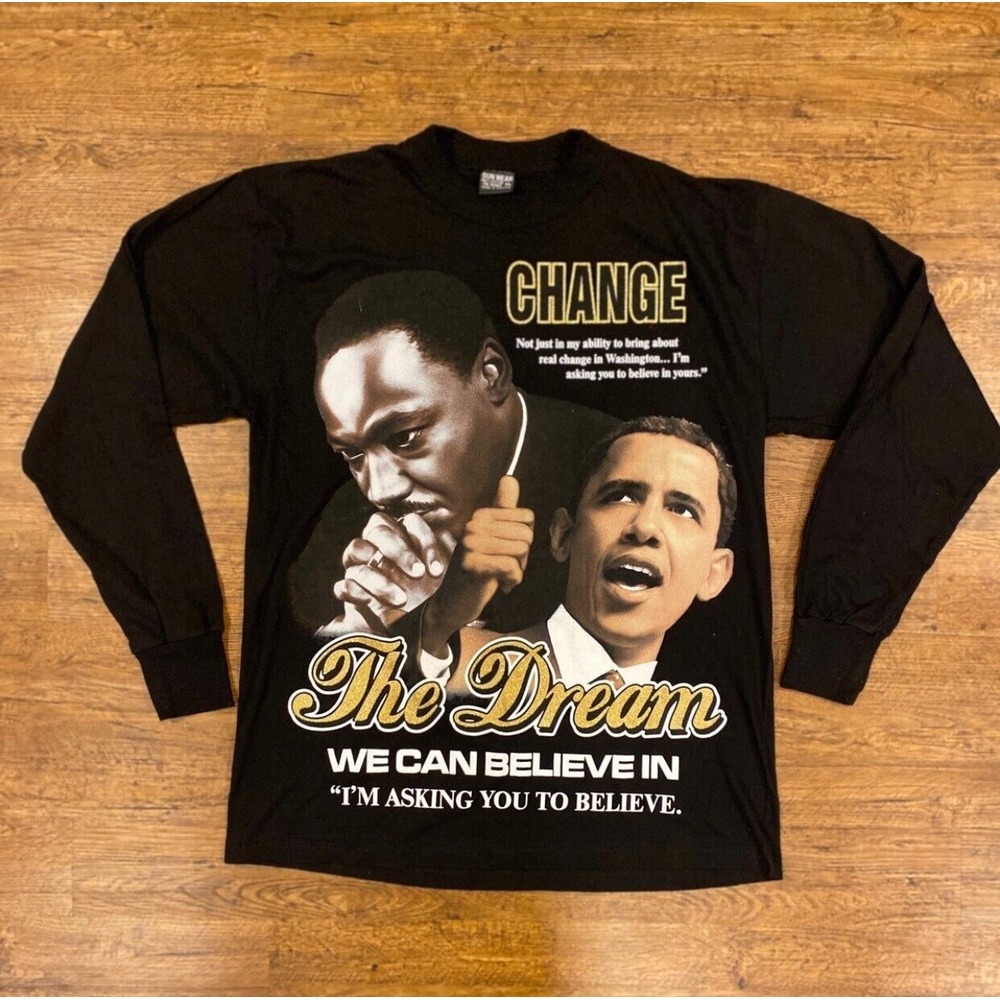 Vintage Martin Luther King Barack Obama "The Dream" Long Sleeve‎ Graphic Shirt